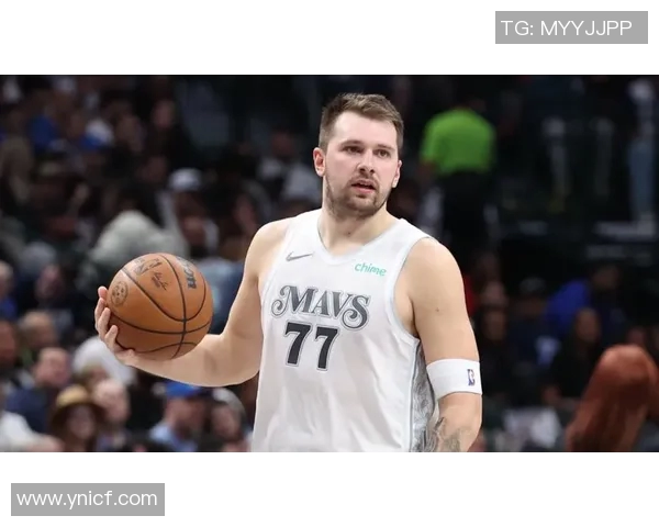 独行侠东契奇伤病恢复最新进展分析及未来比赛影响展望